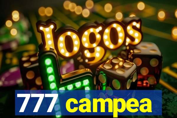 777 campea